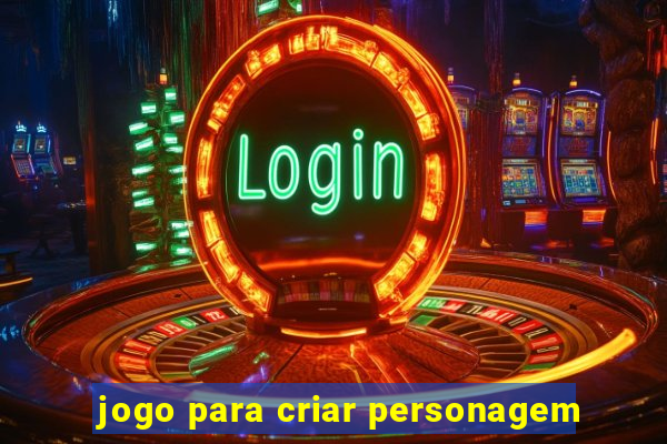 jogo para criar personagem